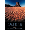 Return to the Desert - Hardcover