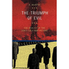 The Triumph of Evil: The Reality of the Usa's Cold War Victory - Paperback