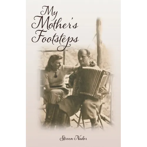 My Mother's Footsteps - Paperback