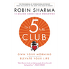 The 5am Club: Own Your Morning. Elevate Your Life. - Paperback