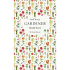 Stuff Every Gardener Should Know - Hardcover