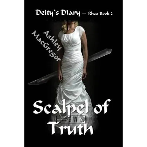 Rhea 2 - Scalpel of Truth - Paperback
