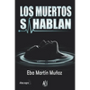 Los Muertos Sí Hablan - Paperback