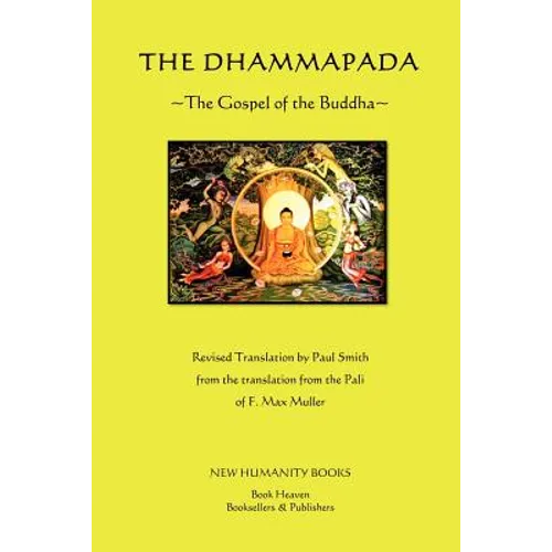 The Dhammapada: The Gospel of the Buddha - Paperback