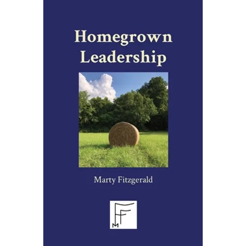 Homegrown Leadership - Paperback