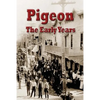 Pigeon The Early Years - Paperback