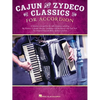 Cajun & Zydeco Classics for Accordion - Songbook with Accordion Solo Arrangements and Lyrics - Paperback