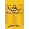 Unlock the 4-Doors to Financial Independence - Paperback