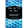 Bill Gates Speaks: Insight from the World's Greatest Entrepreneur - Hardcover