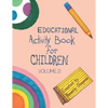 Educational Activity Book for Children Volume 2 - Paperback