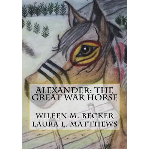 Alexander: The Great War Horse - Paperback
