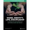 Word, Identity, Life, Discipleship (W.I.L.D.): A framework for understanding how Truth impacts people and churches - Paperback
