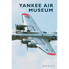 Yankee Air Museum - Hardcover