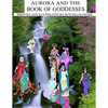 Aurora And The Book Of Goddesses - Paperback