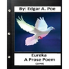 Eureka: A prose poem. (1848) By: Edgar A. Poe - Paperback