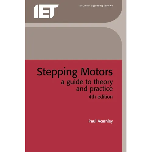 Stepping Motors: A Guide to Theory and Practice - Paperback