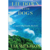 Lie Down With Dogs: A Laurel Highlands Mystery - Paperback