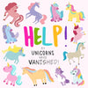 Help! My Unicorns Have Vanished!: A Fun Where's Wally/Waldo Style Book for 2-5 Year Olds - Paperback