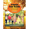 Roots for Kids: A Genealogy Guide for Young People. 3rd Edition - Paperback