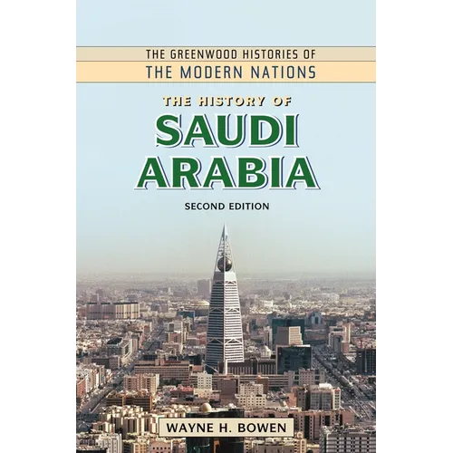 The History of Saudi Arabia - Hardcover