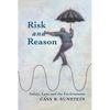 Risk and Reason: Safety, Law, and the Environment - Hardcover