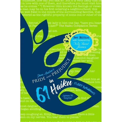 Jane Austen's Pride and Prejudice in 61 Haiku (1,037 Syllables!) New Edition - Paperback