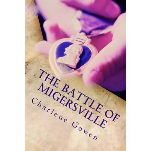 The Battle of Migersville - Paperback
