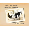 Once Upon a Time, The Mad River Valley - Paperback
