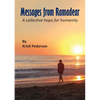 Messages from Ramadear: A collective hope for humanity - Paperback
