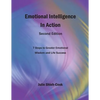 Emotional Intelligence in Action, Second Edition: 7 Steps to Greater Emotional Wisdom and Life Success - Paperback