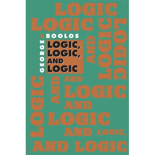 Logic, Logic, and Logic - Paperback