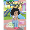 No One To Play With - Hardcover