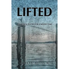 Lifted: Comeback Poetry for a Needed Time - Paperback