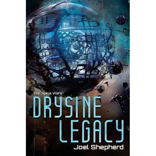 Drysine Legacy: The Spiral Wars - Paperback