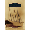 Outer Banks Shipwrecks: Graveyard of the Atlantic - Hardcover