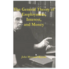 The General Theory of Employment, Interest, and Money - Paperback