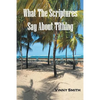 What the Scriptures Say about Tithing - Paperback