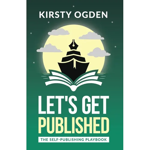 Let's Get Published: The Self-Publishing Playbook - Paperback
