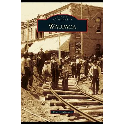 Waupaca - Hardcover