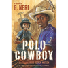 Polo Cowboy - Hardcover