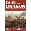 Duel with The Dragon at The Battle of Suoi Tre - Paperback