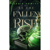 As the Fallen Rise - Paperback