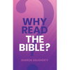 Why Read the Bible - Paperback
