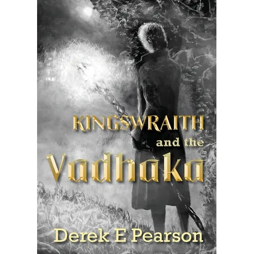 Kingswraith and the Vadhaka: (young adult horror books) - Paperback