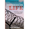 Sentenced to Life: Mental Illness, Tragedy, and Transformation - Paperback