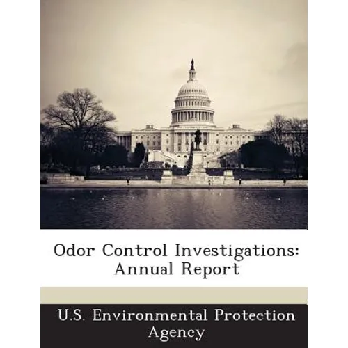 Odor Control Investigations: Annual Report - Paperback