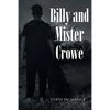 Billy and Mister Crowe - Paperback