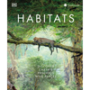 Habitats: Discover Earth's Precious Wild Places - Hardcover