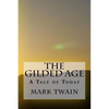 The Gilded Age: A Tale of Today - Paperback