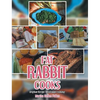 Fat Rabbit Cooks: Original Recipe Mississippi Cooking - Hardcover